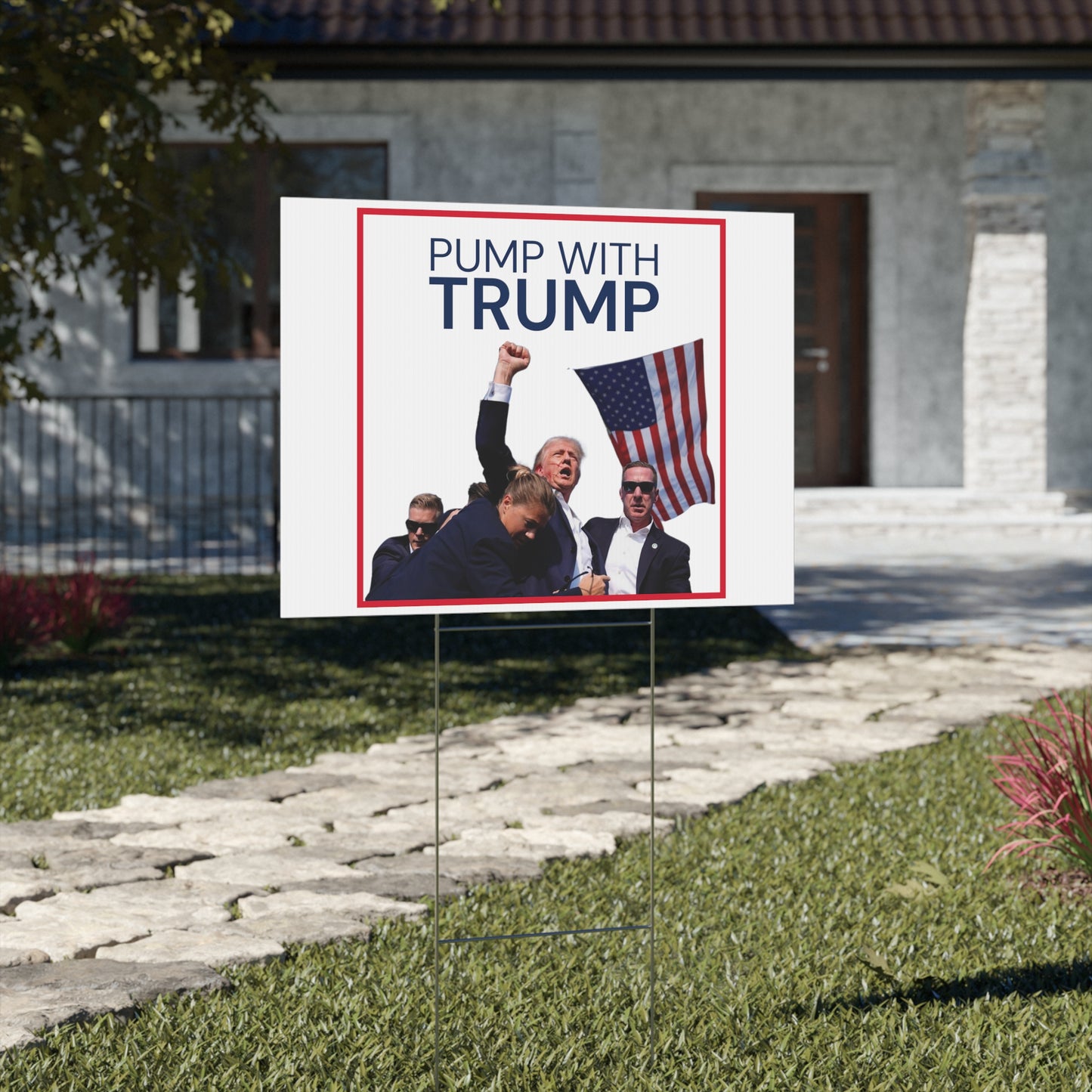 Pump With Trump Yard Sign